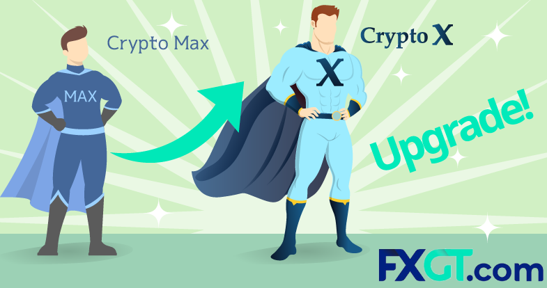 FXGTのCryptoMaxが廃止され「CryptoX口座」へ一本化